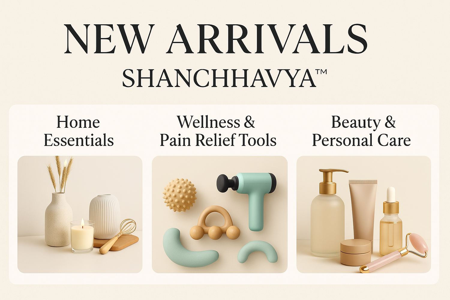 New Arrivals at Shanchhavya™